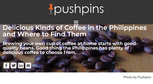 PUSHPINS: Delicious Kinds of Coffee in the Philippines and Where to Find Them
